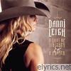 Danni Leigh - A Shot of Whiskey and a Prayer