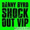 Shock Out VIP - EP