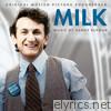 Milk (Original Motion Picture Soundtrack)