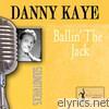 Danny Kaye - Ballin' the Jack