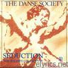 Danse Society - Seduction (The Society Collection)