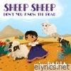 Sheep, Sheep Don't You Know the Road - Single