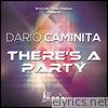 Dario Caminita - There's a Party - Single