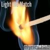 Light the Match - Single
