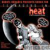 Songs for Teenagers in Heat