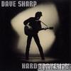 Dave Sharp - Hard Travellin'