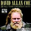 David Allan Coe - 20 All-Time Greatest Hits (Re-Recorded Versions)