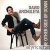David Archuleta - The Other Side of Down (Deluxe Version)