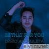 David Archuleta - Be That For You - Single