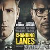 Changing Lanes (Original Motion Picture Score)