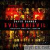 David Banner - Evil Knievil (feat. Ernestin Johnson) - Single