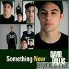 David Dallas - Something Now (EP)