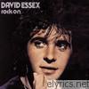 David Essex - Rock On