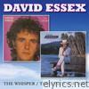 David Essex - The Whisper / This One's for You