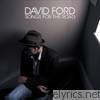 David Ford - Songs for the Road