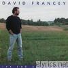 David Francey - Far End of Summer