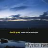 David Gray - A New Day At Midnight