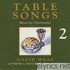 David Haas - Table Songs 2 - Music for Communion