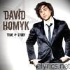 David Homyk - True Story - EP