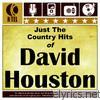 David Houston - Just the Country Hits of David Houston (Re-Recorded Versions)