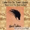 Take Me In Your Heart (Theme From 