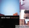 David Mead - Mine and Yours