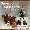 Snowbound Memories