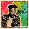 Bow Down - EP