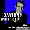 David Whitfield - My September Love