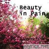 Dawn Foss - Beauty in Pain