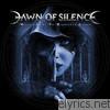 Dawn Of Silence - Wicked Saint or Righteous Sinner