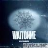 Waitonme - Single