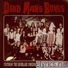 Dead Man's Bones (feat. The Silverlake Conservatory of Music Children's Choir)
