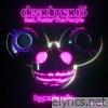 Deadmau5 - Hyperlandia (feat. Foster the People) - EP