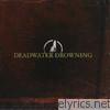 Deadwater Drowning - Deadwater Drowning - EP