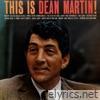Dean Martin - This Is Dean Martin! (Remastered)
