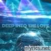 Deep into the Love - Single