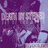 Death By Stereo - Day of the Death