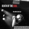 Death Of The Cool - The Miles Davis - EP
