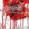 Deathbound - To Cure the Sane With Insanity MMVI