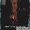 Deb Talan - Something Burning