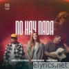 No Hay Nada (feat. Chris Rocha & Liricas Celestiales) - Single