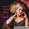 Dede Wedekind - Love & Fairy Tales (feat. DeDe) - EP