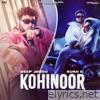 Kohinoor (feat. Sukh-E Muzical Doctorz) - Single