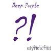 Deep Purple - NOW What ?!