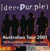 Deep Purple - Australian Tour 2001: Melbourne (Live)