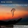 Airborne: Music for Restorative Yoga