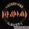 Def Leppard - The Story So Far: The Best of Def Leppard (Deluxe)
