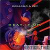 Degarmo & Key - Heat It Up