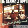 Degarmo & Key - This Ain't Hollywood
